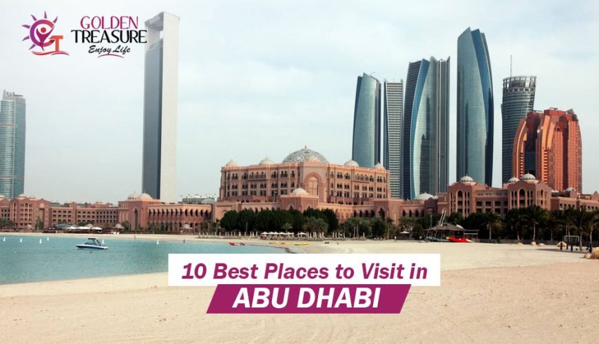 10 Best Places to Visit in Abu Dhabi